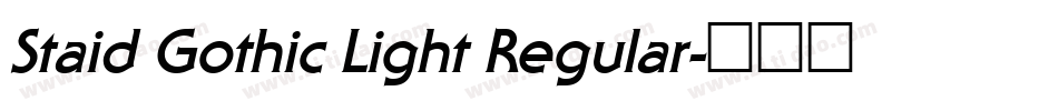 Staid Gothic Light Regular字体转换